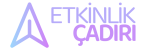 Etkinlik Çadırı Kiralama 2025